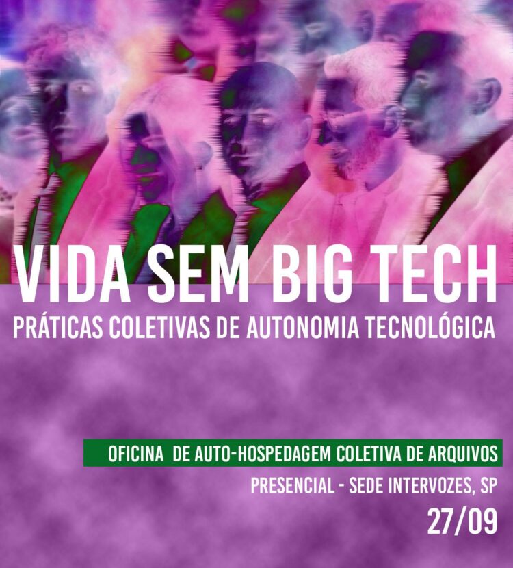 [oficina] Vida sem Big Techs